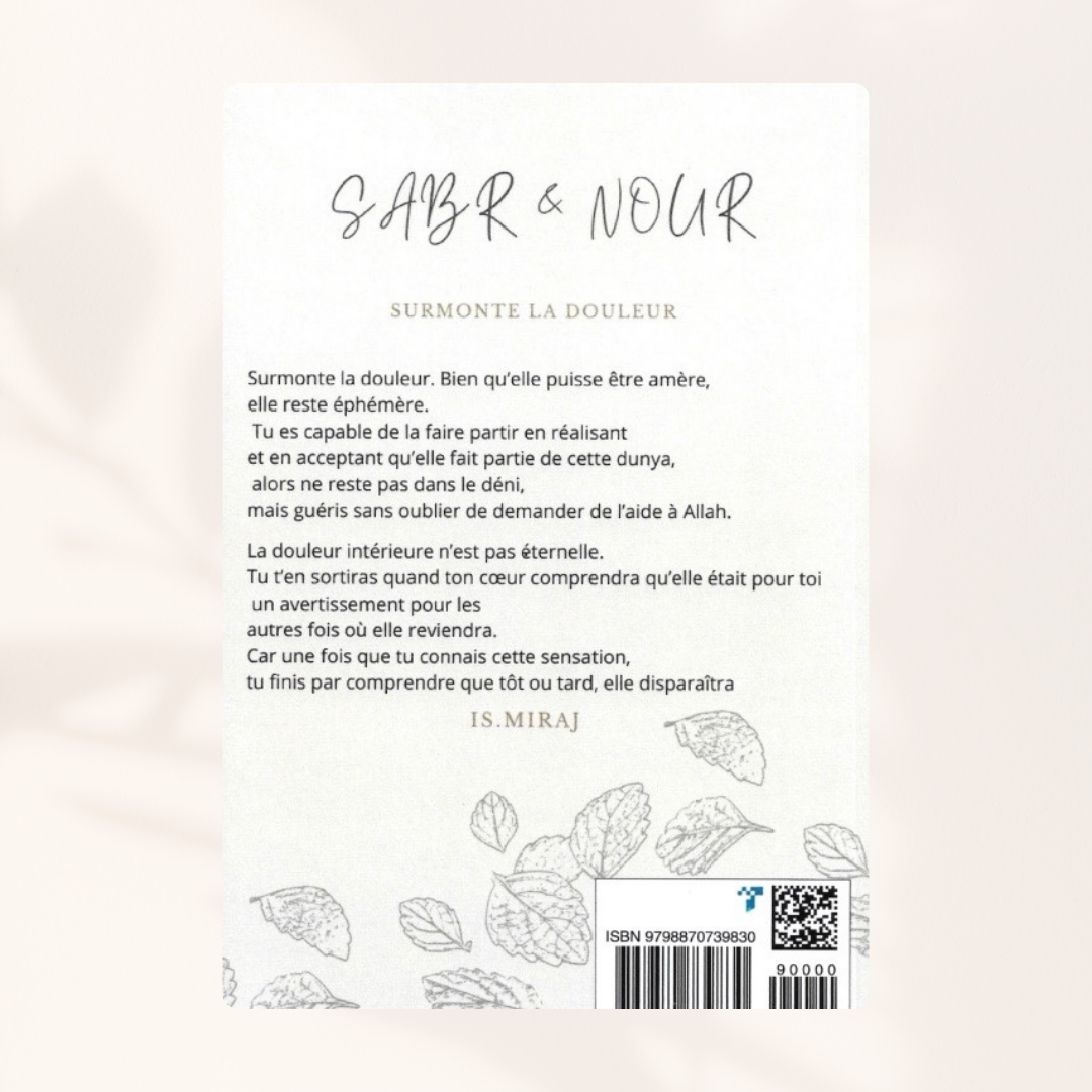 Sabr & Nour - Surmonte la douleur