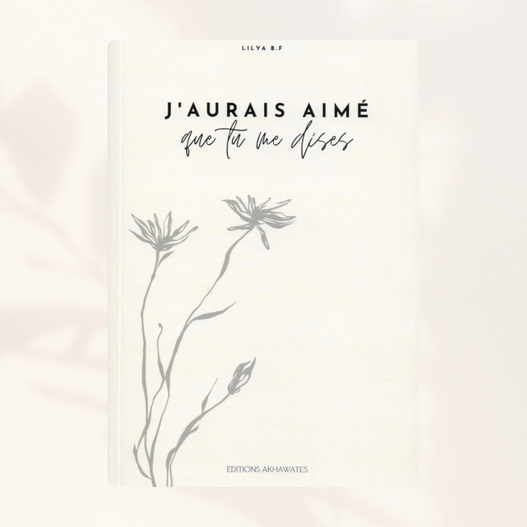 J'aurais aimé que tu me dises