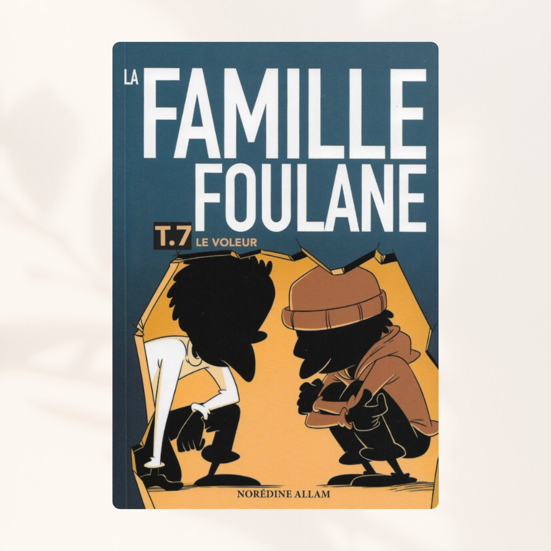 La famille Foulane (Tome 7)