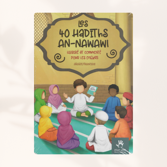 Les 40 hadiths An Nawawi